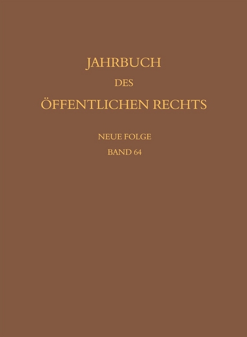 Jahrbuch des &ouml;ffentlichen Rechts der Gegenwart. Neue Folge - 