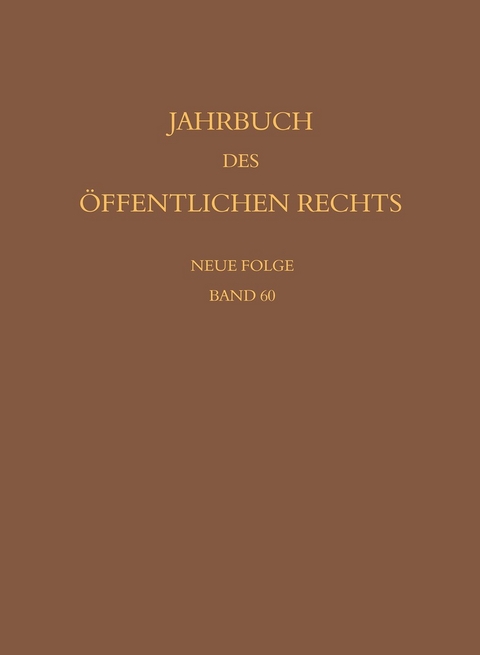Jahrbuch des &ouml;ffentlichen Rechts der Gegenwart. Neue Folge - 