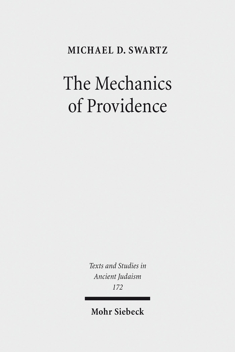The Mechanics of Providence -  Michael D. Swartz