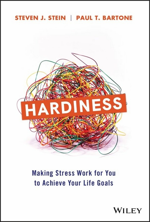 Hardiness - Steven J. Stein, Paul T. Bartone