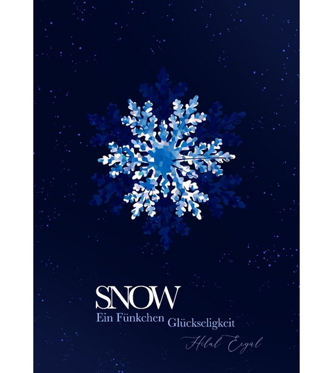 Snow - Hilal Erg&uuml;l