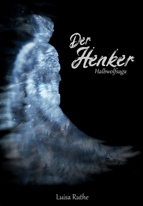 Halbwolfsaga - Luisa Ruthe
