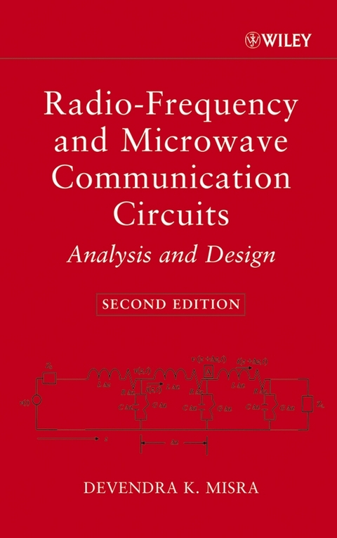 Radio-Frequency and Microwave Communication Circuits - Devendra K. Misra