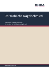 Der fr&ouml;hliche Nagelschmied - Siegfried Bethmann
