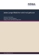 Jedes junge M&auml;dchen wird mal gek&uuml;sst - Gerhard Siebholz, Dieter Schneider