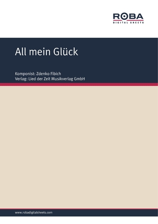 All mein Glück