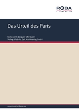 Das Urteil des Paris - Jacques Offenbach, Ernst Dom