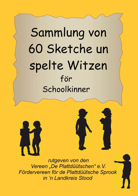 Sammlung von 60 Sketche un spelte Witzen f&ouml;r Schoolkinner - 