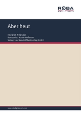 Aber heut - Martin Hoffmann, Wolfgang Brandenstein