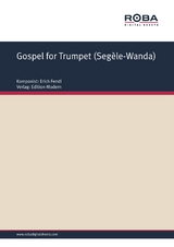 Gospel for Trumpet (Seg&egrave;le-Wanda) - Erich Ferstl