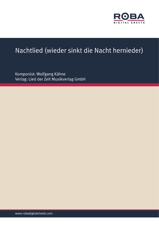 Nachtlied (wieder sinkt die Nacht hernieder)