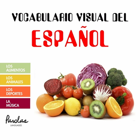 Vocabulario visual del español -  Paula Igel