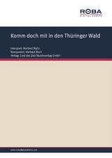 Komm doch mit in den Th&uuml;ringer Wald - Herbert Roth