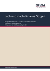 Lach und mach dir keine Sorgen - Wolfgang K&auml;hne, Gerd Halbach