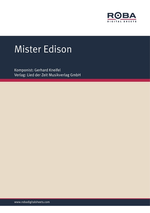 Mister Edison - Gerhard Kneifel, J&uuml;rgen Degenhardt