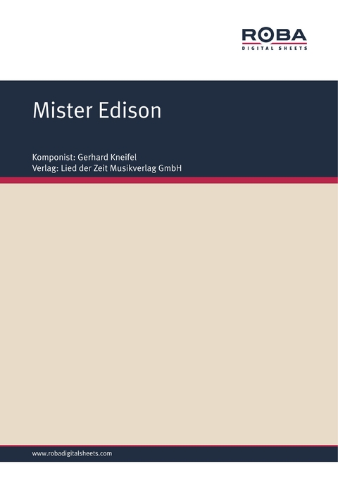 Mister Edison - Gerhard Kneifel, J&uuml;rgen Degenhardt