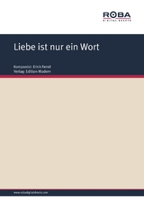 Liebe ist nur ein Wort - Erich Ferstl