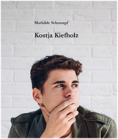 Kostja Kiefholz - Mathilde Schrumpf