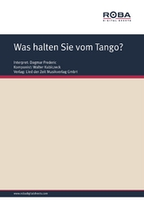 Was halten Sie vom Tango? - Walter Kubiczeck, Karin Kersten