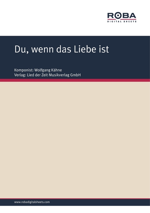 Du, wenn das Liebe ist - Wolfgang K&auml;hne, Dieter Schneider