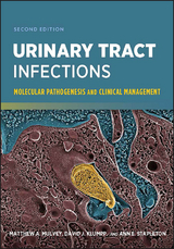 Urinary Tract Infections - Matthew A. Mulvey, David J. Klumpp, Ann E. Stapleton