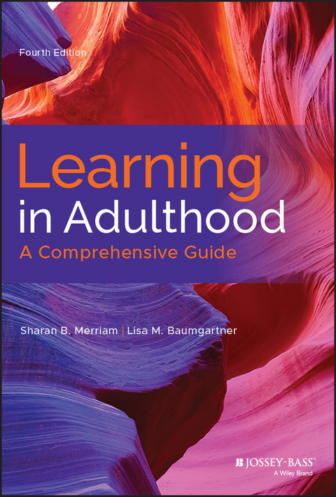 Learning in Adulthood - Sharan B. Merriam, Lisa M. Baumgartner