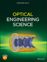 Optical Engineering Science - Stephen Rolt