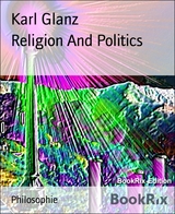 Religion And Politics - Karl Glanz