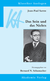 Jean-Paul Sartre: Das Sein und das Nichts - 