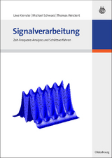 Signalverarbeitung - Uwe Kiencke, Michael Schwarz, Thomas Weickert