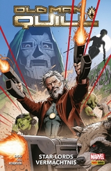 Old Man Quill 1 - Star-Lords Verm&auml;chtnis -  Ethan Sacks