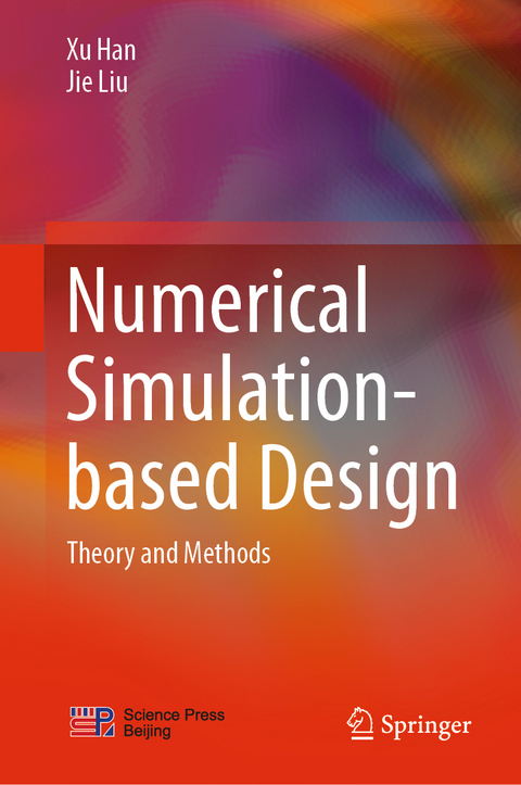 Numerical Simulation-based Design - Xu Han, Jie Liu