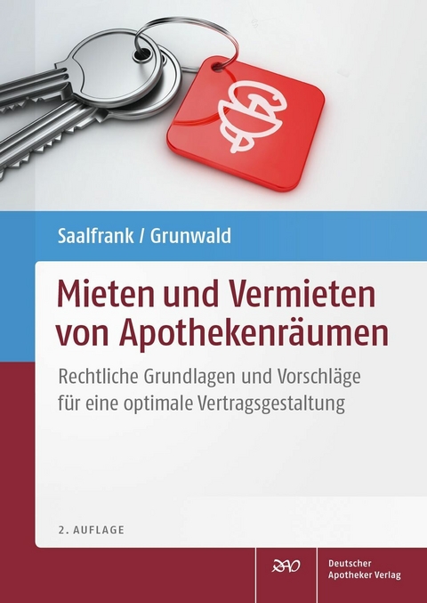 Mieten und Vermieten von Apothekenr&auml;umen - Valentin Saalfrank, Niklas Grunwald