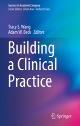 Building a Clinical Practice - 
