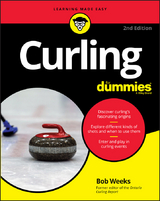 Curling For Dummies - Bob Weeks