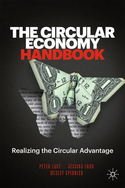 The Circular Economy Handbook - Peter Lacy, Jessica Long, Wesley Spindler