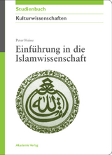 Einf&uuml;hrung in die Islamwissenschaft - Peter Heine