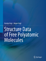 Structure Data of Free Polyatomic Molecules - Natalja Vogt, J&uuml;rgen Vogt