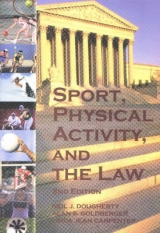Sport, Physical Activity and the Law - Dougherty, Neil J.; etc.