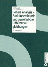 H&ouml;here Analysis - Funktionentheorie und gew&ouml;hnliche Differentialgleichungen - Hans-Joachim Runckel