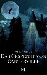 Das Gespenst von Canterville und f&uuml;nf andere Erz&auml;hlungen - Oscar Wilde