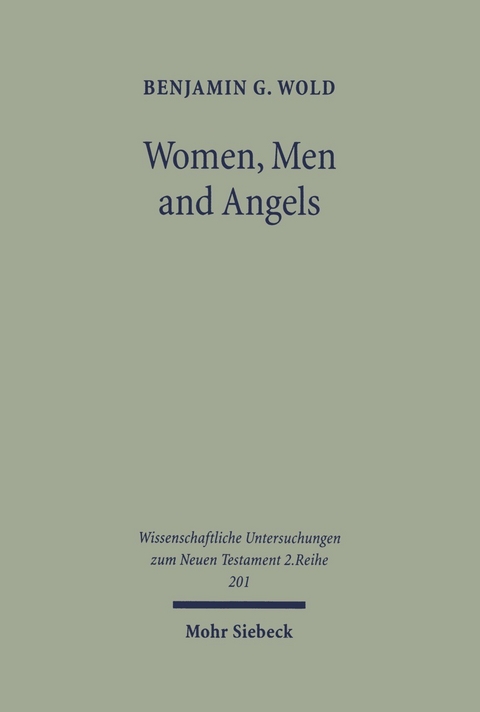 Women, Men, and Angels -  Benjamin G. Wold