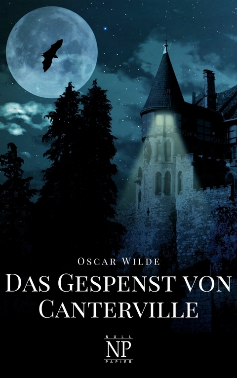 Das Gespenst von Canterville und f&uuml;nf andere Erz&auml;hlungen - Oscar Wilde