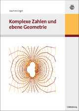 Komplexe Zahlen und ebene Geometrie - Joachim Engel