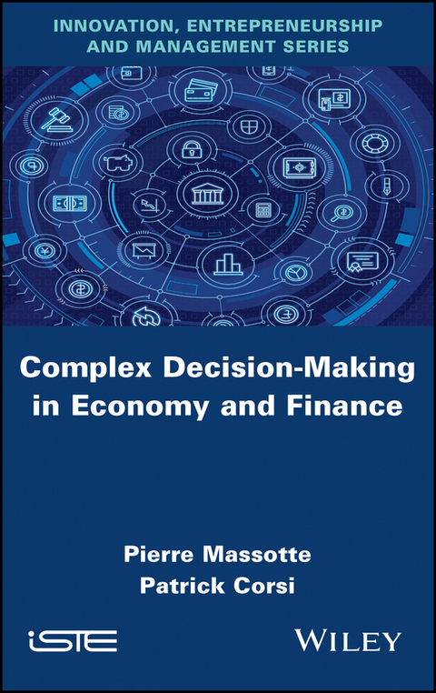 Complex Decision-Making in Economy and Finance - Pierre Massotte, Patrick Corsi