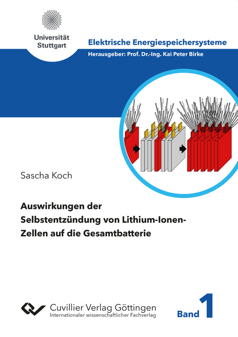 Auswirkungen der Selbstentzündung von Lithium-Ionen-Zellen auf die Gesamtbatterie -  Sascha Koch