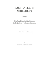 Archivalische Zeitschrift 96 (2019) -  Generaldirektion der Staatlichen Archive Bayerns Archivalische Zeitschrift