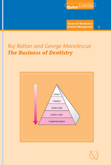 The Business of Dentistry - Raj Rattan, George Manolescue