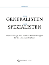 Vom Generalisten zum Spezialisten - J&ouml;rg Ritter