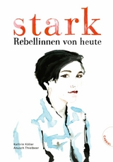 Stark -  Kathrin K&ouml;ller